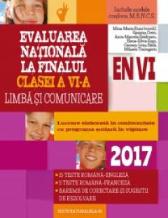 Evaluarea Nationala 2017 la sfarsitul clasei a VI-a. Limba si comunicare