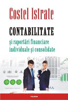 Contabilitate si raportari financiare individuale si consolidate