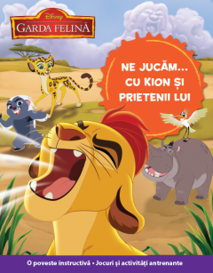 Ne jucam ... cu Kion si prietenii lui 