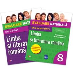 Evaluare Nationala - Limba si Literatura Romana , ghid de pregatire - Clasa a VIII-a