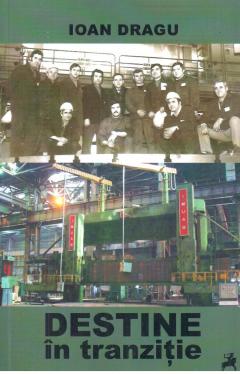 Destine in tranzitie
