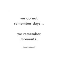 Felicitare - We do not remember days... Quotable Cards