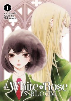 A White Rose in Bloom - Volume 1