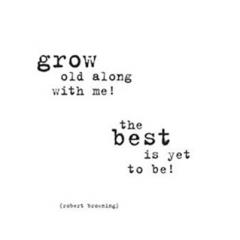 Felicitare - Grow old along with me Quotable Cards
