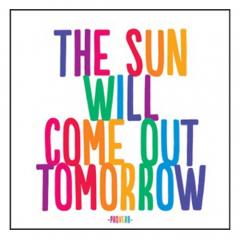 Felicitare - The sun will come out Quotable Cards