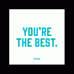 Felicitare - You're The Best Quotable Cards