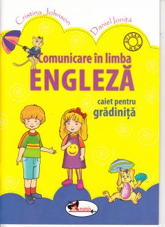 Comunicare in limba engleza. Caiet pentru gradinita