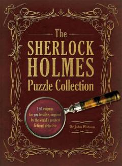 The Sherlock Holmes Puzzle Collection