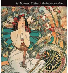 Art Nouveau Posters. Masterpieces of Art