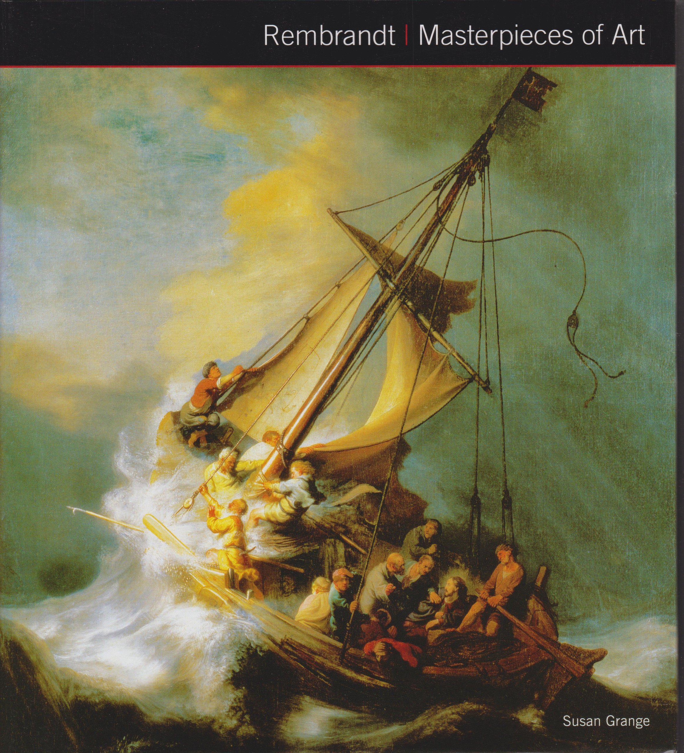 Rembrandt van Rijn Masterpieces of Art - Susan Grange