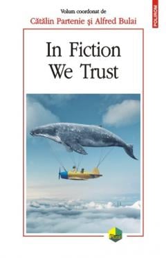 In Fiction We Trust Catalin Partenie, Alfred Bulai