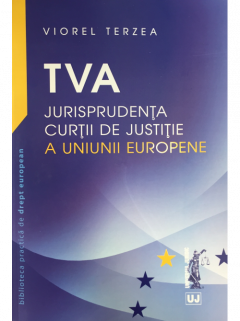 TVA - Jurisprudenta Curtii de Justitie a Uniunii Europene