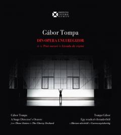 Gabor Tompa - din opera unui regizor