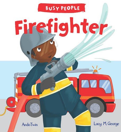 Busy People - Firefighter