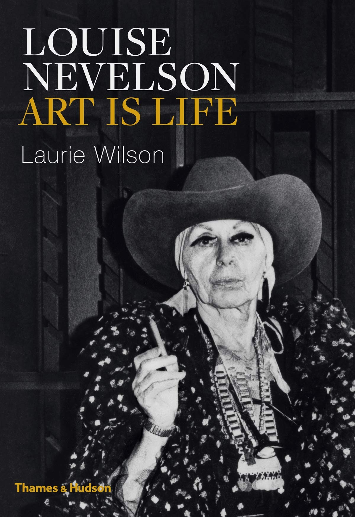Louise Nevelson: Art is Life