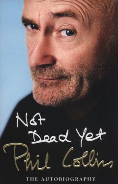 Not Dead Yet - The Autobiography