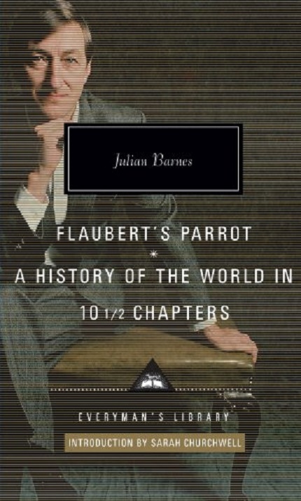 Flaubert&#039;s Parrot / History of the World 