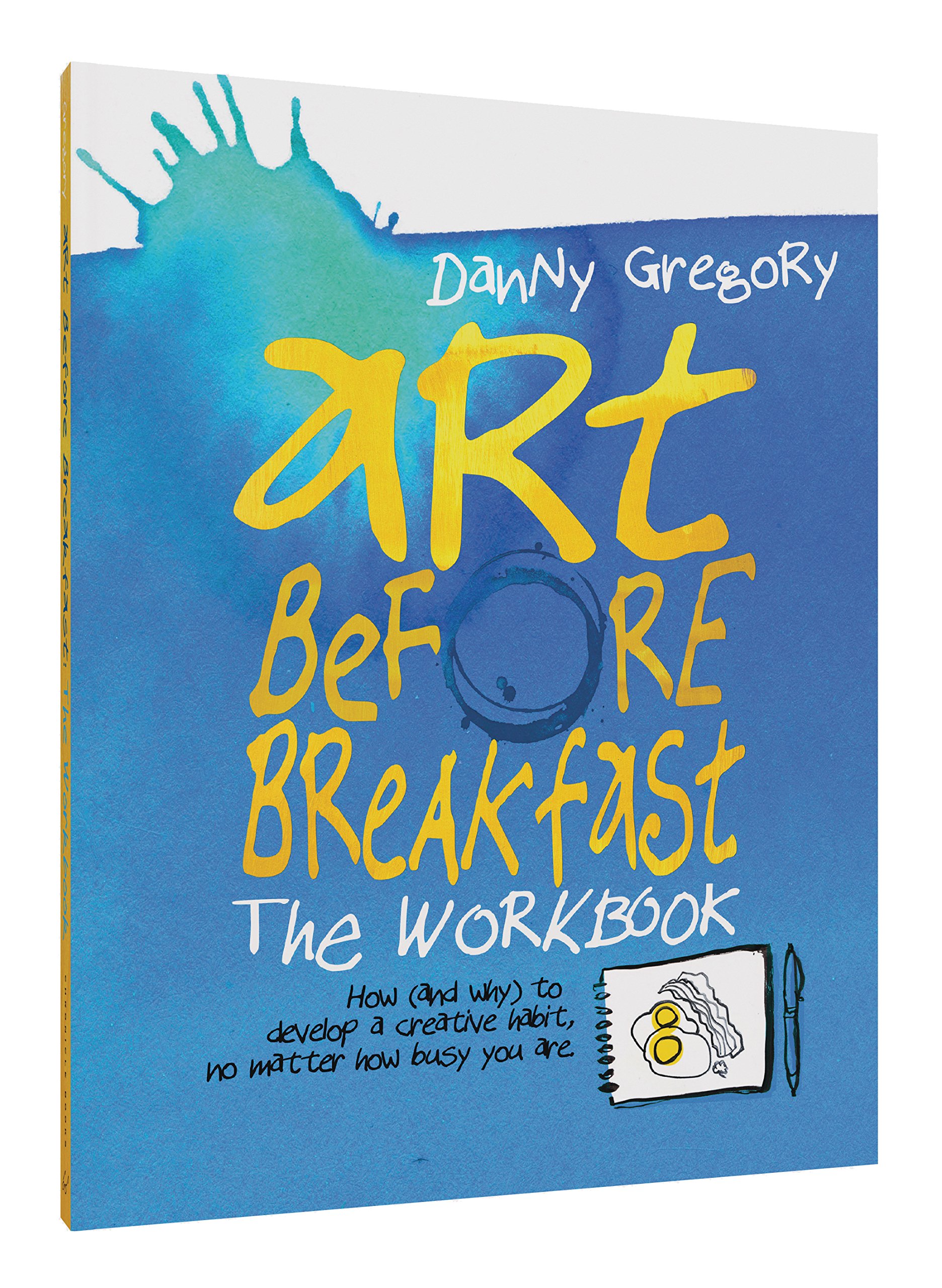Art Before Breakfast - The Workbook