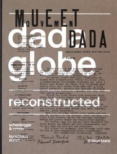 Dadaglobe Reconstructed