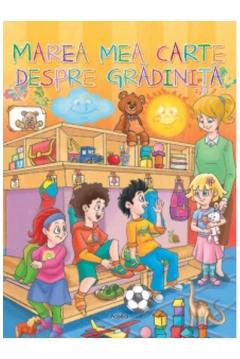 Marea mea carte despre gradinita 