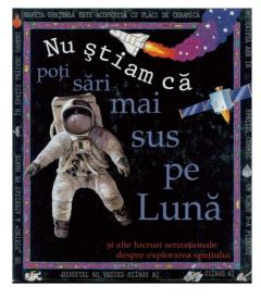 Nu stiam ca poti sari mai sus pe luna