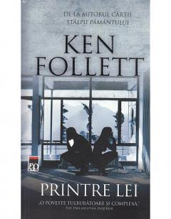 Printre lei Ken Follett