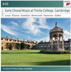 Early Choral Music At Trinity College, Cambridge