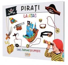 Taie, indoaie, lipeste: Pirati 
