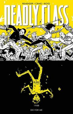 Deadly Class Vol. 4