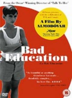 Bad Education / La mala educacion