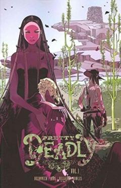 Pretty Deadly Vol. 1