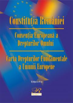 Constitutia Romaniei editia a VI a