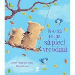 N-o sa te las sa pleci vreodata Smriti Prasadam-Halls, Alison Brown