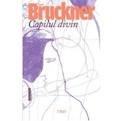Copilul divin Pascal Bruckner