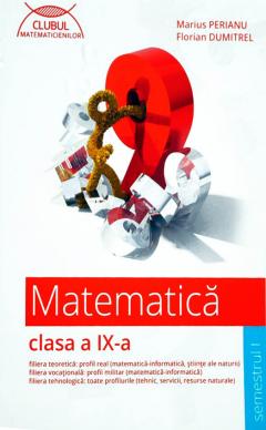 Matematica. Clasa a 9-a. Semestrul I