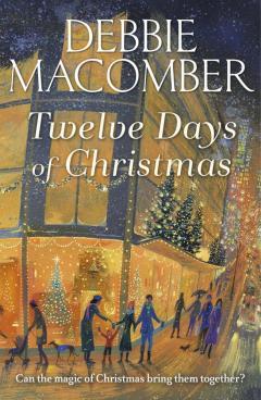 Twelve Days of Christmas Debbie Macomber