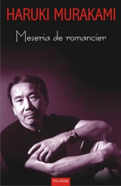 Meseria de romancier Haruki Murakami