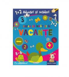 Vreau sa invat si in vacante. Adunari si scadeti 