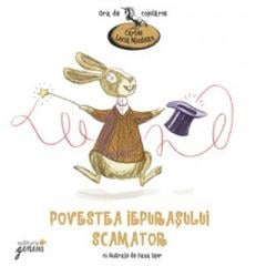 Povestea iepurasului scamator Lucia Muntean