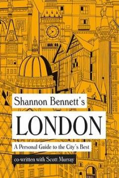 Shannon Bennett's London