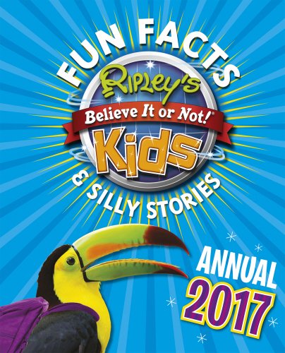 Ripley&#039;s Fun Facts and Silly Stories Activity Annual 2017