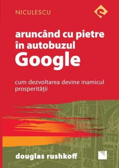 Aruncand cu pietre in autobuzul Google