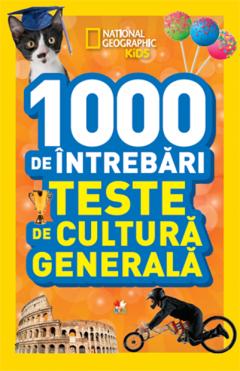 1000 de intrebari. Teste de cultura generala