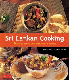 Sri Lankan Cooking Douglas Bullis, Wendy Hutton