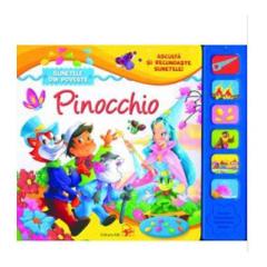 Carte sonora. Pinocchio. Asculta si recunoaste sunetele 
