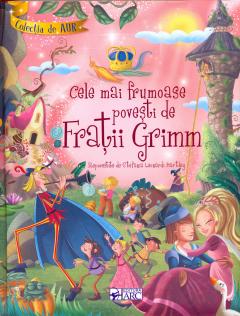 Cele mai frumoase povesti de Fratii Grimm