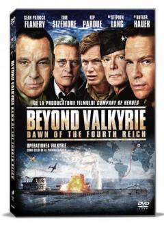 Operatiunea Valkyrie / Beyond Valkyrie - Dawn of the 4th Reich