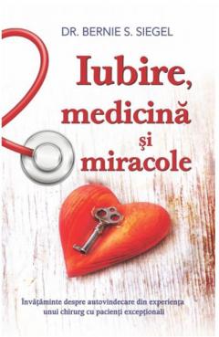 Iubire, medicina si miracole