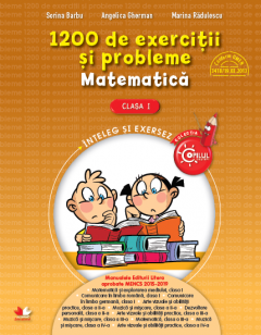 Matematica -1200 de exercitii si probleme, Clasa I