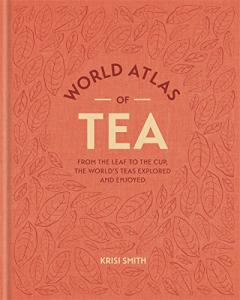 World Atlas of Tea Krisi Smith